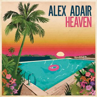 Alex Adair - Heaven (Radio Date: 30-08-2015)