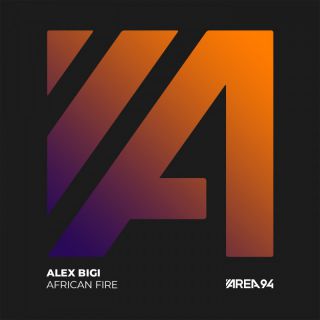 Alex Bigi - African Fire (Radio Date: 08-04-2022)