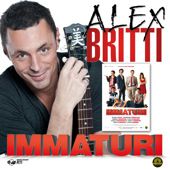 In tutte le radio: Alex Britti "Immaturi", il nuovo singolo