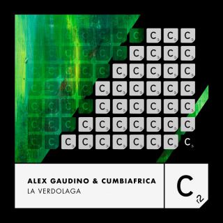Alex Gaudino & Cumbiafrica - La Verdolaga (Radio Date: 24-02-2023)