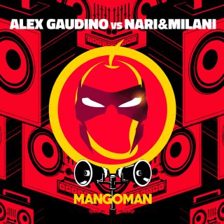 Alex Gaudino Vs Nari & Milani - MangoMan (Radio Date: 22-04-2016)