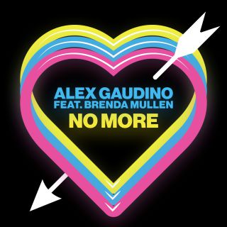 Alex Gaudino - No More (feat. Brenda Mullen) (Radio Date: )