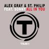 ALEX GRAY & ST. PHILIP - All in You (feat. Sonny)