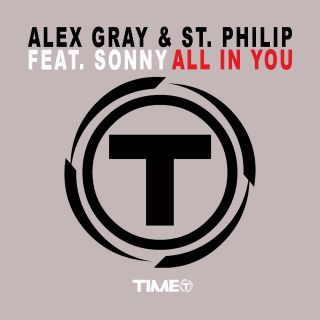 Alex Gray & St. Philip Feat. Sonny - All In You (Radio Date: 22-02-2013)
