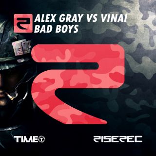 Alex Gray Vs Vinai - Bad Boys (Radio Date: 22-03-2013)