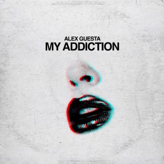Alex Guesta - My Addiction (Radio Date: 25-08-2023)