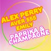 ALEX PERRY - Paprika & Champagne (feat. Aver 555 & Emily)