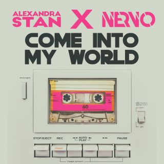 Alexandra Stan & NERVO - Come Into My World (Radio Date: 23-07-2021)