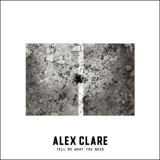 Alex Clare - Tell Me What You Need (Radio Date: 30-09-2016)