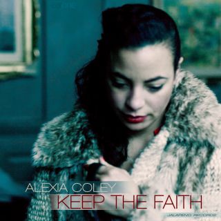 Alexia Coley - Keep The Faith (Radio Date: 27-09-2013)
