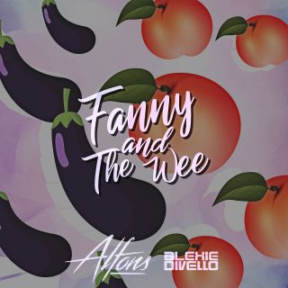 Alfons & Alexie Divello - Fanny And The Wee (Radio Date: 10-07-2020)