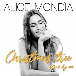 Alice Mondia - Christmas Tree (stand By Me) (Radio Date: 20-12-2021)