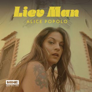 Alice Popolo - Liev Man (Radio Date: 06-01-2023)