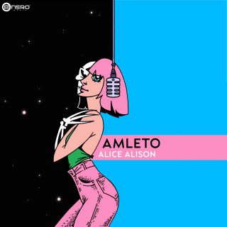 AliceAlison - Amleto (Radio Date: 30-07-2021)