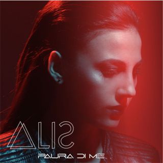 Alis - Paura di me (Radio Date: 28-05-2021)
