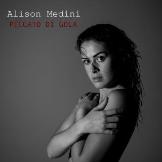 Alison Medini - Peccato di gola (Radio Date: 20-07-2018)