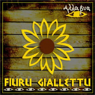 Alla Bua - Fiuru Giallettu (Radio Date: 25-07-2022)