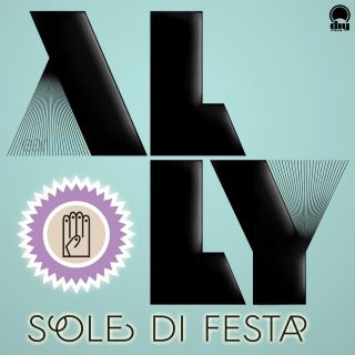 Ally - Sole di festa (Radio Date: 11-09-2013)