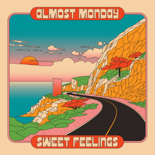 almost monday - sweet feelings (Radio Date: 01-12-2023)