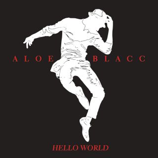 Aloe Blacc - Hello World (Radio Date: 18-07-2014)