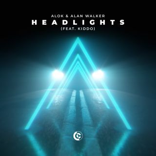 Alok & Alan Walker - Headlights (feat. KIDDO) (Radio Date: 04-03-2022)