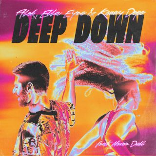 Alok x Ella Eyre x Kenny Dope - Deep Down (feat. Never Dull) (Radio Date: 17-06-2022)