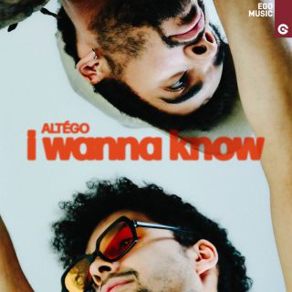 ALTÉGO - I Wanna Know (Radio Date: 02-12-2022)