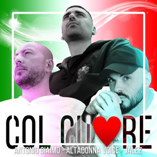 Altadonna Voice - Col Cuore (feat. Antonio Giaimo & Jalez) (Radio Date: 25-09-2020)