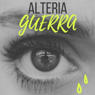 Alteria - Guerra (Radio Date: 04-12-2020)