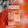 ALTONA & BANDANA - Love Goes