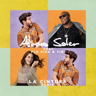 Alvaro Soler - La Cintura (feat. Flo Rida & TINI) (Remix) (Radio Date: 02-08-2018)