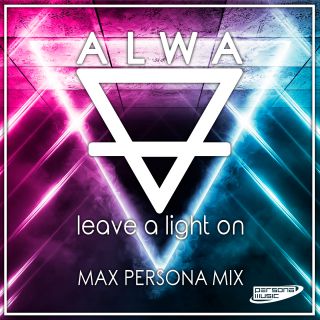 Alwa - Leave A Light On (Radio Date: 10-07-2020)