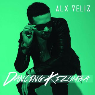Alx Veliz - Dancing Kizomba (Radio Date: 24-06-2016)