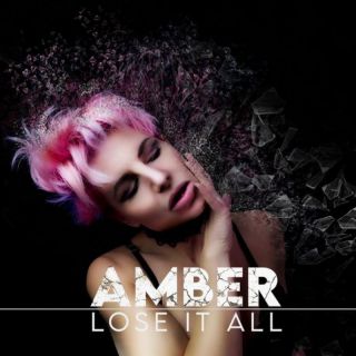 Amber - Lose It All (Radio Date: 26-11-2021)