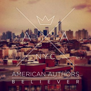 American Authors - Believer (Radio Date: 31-10-2014)