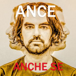 Ance - Anche Se (Radio Date: 02-10-2019)