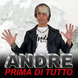 Andre - Prima di tutto (Radio Date: 28-05-2021)