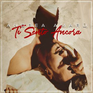 Andrea Amarù - Ti sento ancora (Radio Date: 27-03-2017)