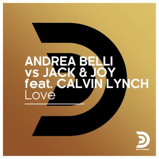 Andrea Belli & Jack & Joy - Love (feat. Calvin Lynch) (Radio Date: 27-06-2019)