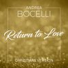 ANDREA BOCELLI - Return to Love