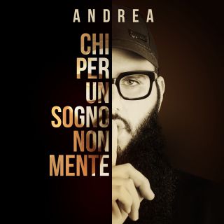 Andrea D'alessio - Chi per un sogno non mente (Radio Date: 15-06-2018)