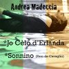 ANDREA MADECCIA - Jo Cèlo d'Erlanda