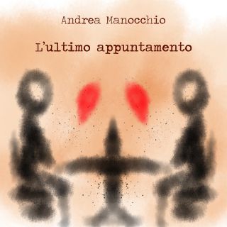 Andrea Manocchio - L'ultimo Appuntamento (Radio Date: 05-04-2019)