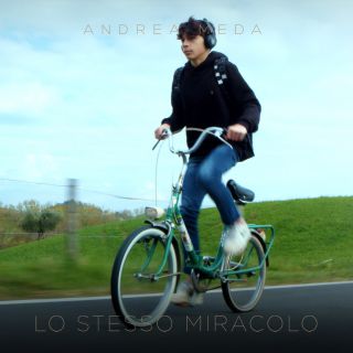 Andrea Meda - Lo Stesso Miracolo (Radio Date: 01-07-2022)