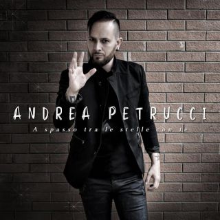 Andrea Petrucci - A Spasso Tra Le Stelle Con Te (Radio Date: 25-09-2020)