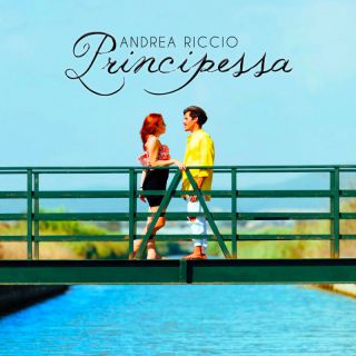 Andrea Riccio - Principessa (Radio Date: 18-03-2022)