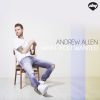 ANDREW ALLEN - What You Wanted