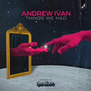 Andrew Ivan - Things We Had (prod. Planet Funk) (Radio Date: 15-09-2023)