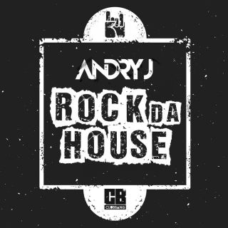 Andry J - Rock Da House