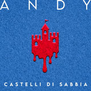 Andy - Castelli Di Sabbia (Radio Date: 15-01-2021)